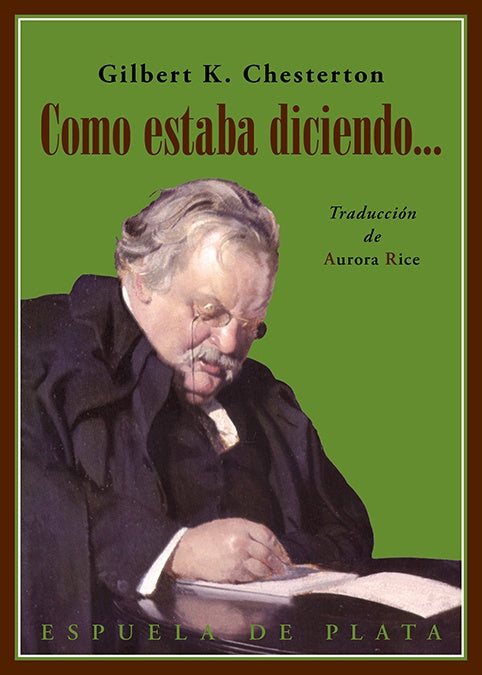 Como estaba diciendo | Chesterton G.K.