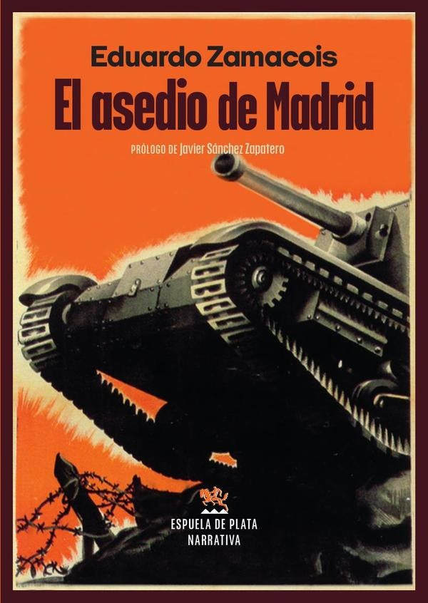 El asedio de Madrid | Eduardo Zamacois