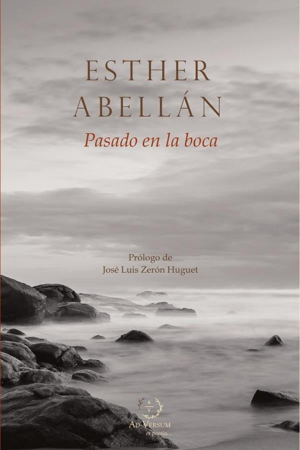 Pasado en la boca | Esther Abellán