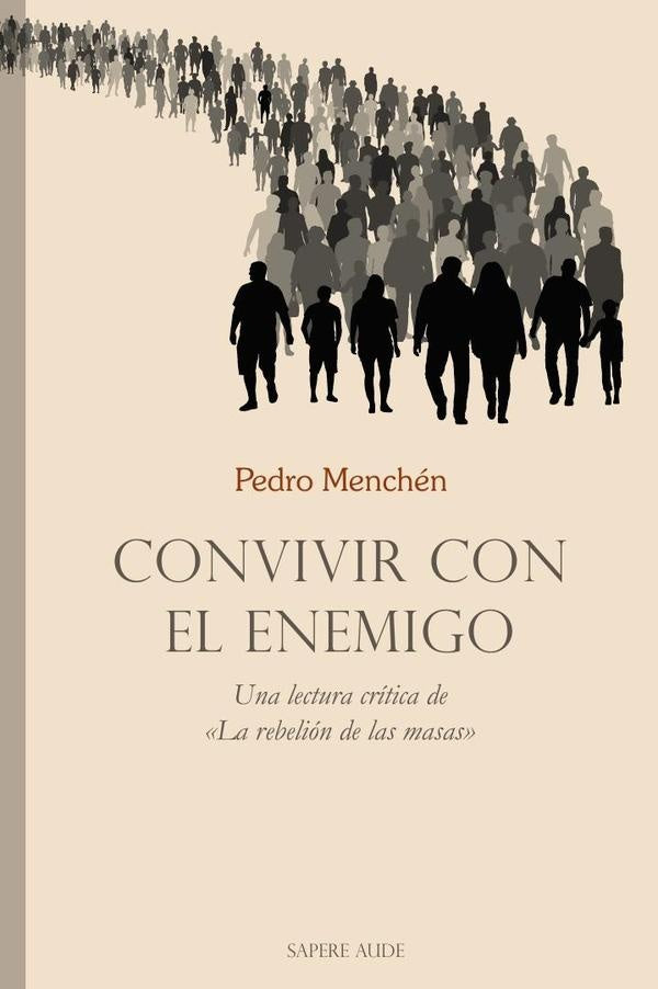 Convivir con el enemigo | Pedro Menchén