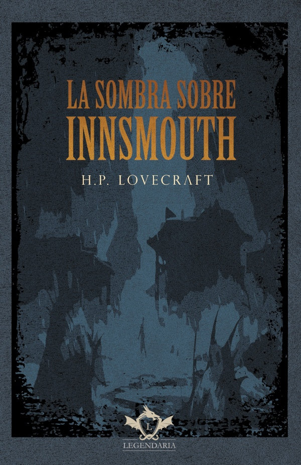 La sombra sobre Innsmouth | H.P. Lovecraft
