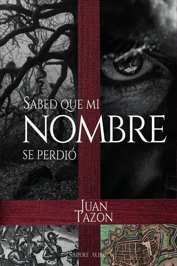 Sabed que mi nombre se perdió | Juan Tazón