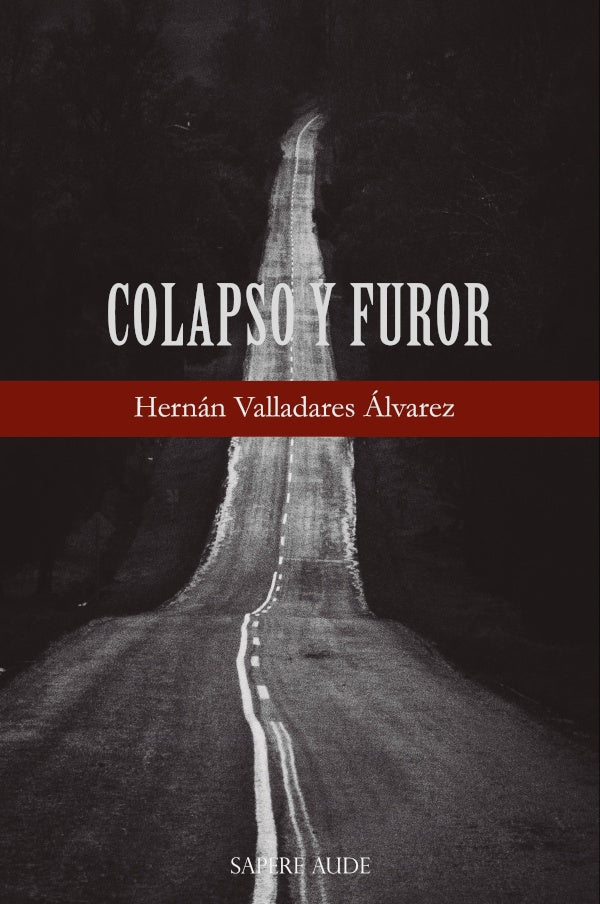 Colapso y furor | Hernán Valladares