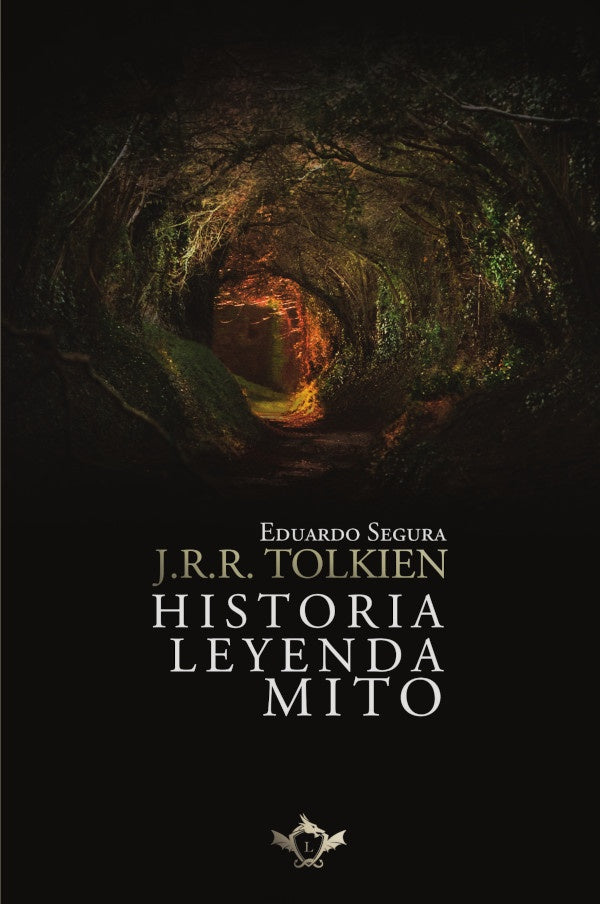 J.R.R. Tolkien: Historia, Leyenda, Mito | Eduardo Segura