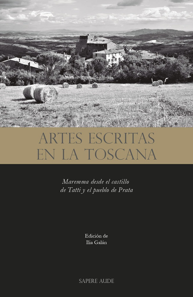 Artes escritas en la Toscana | Ilia Galán
