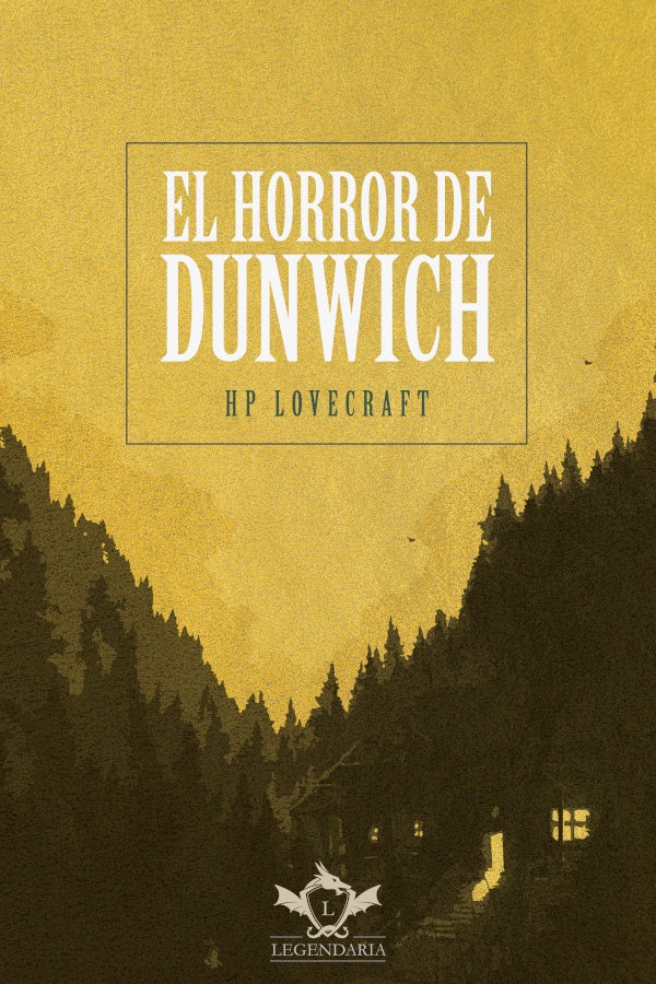 El horror de Dunwich | H.P. Lovecraft