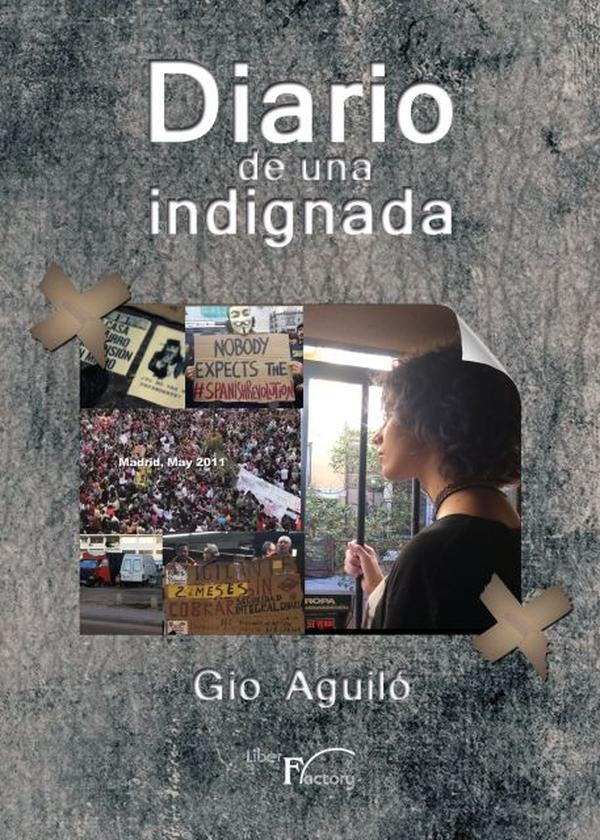 Diario de una indignada | Gio Aguiló