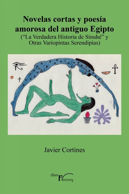 Novelas cortas y poesía amorosa del antiguo Egipto | Javier Cortines