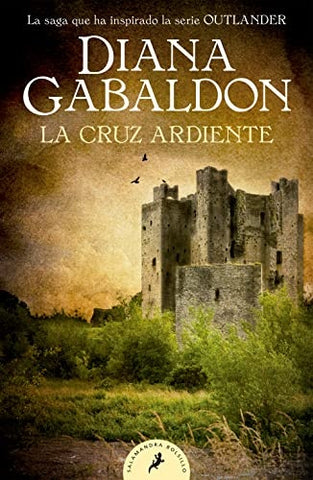 LA CRUZ ARDIENTE | Diana Gabaldon