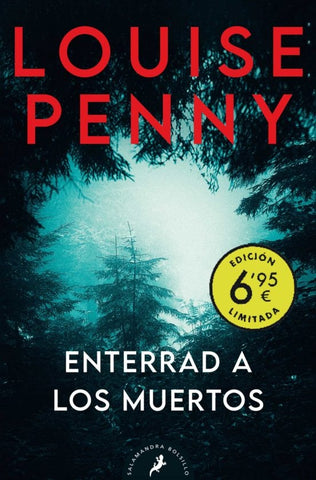 ENTERRAD A LOS MUERTOS* | Louise  Penny