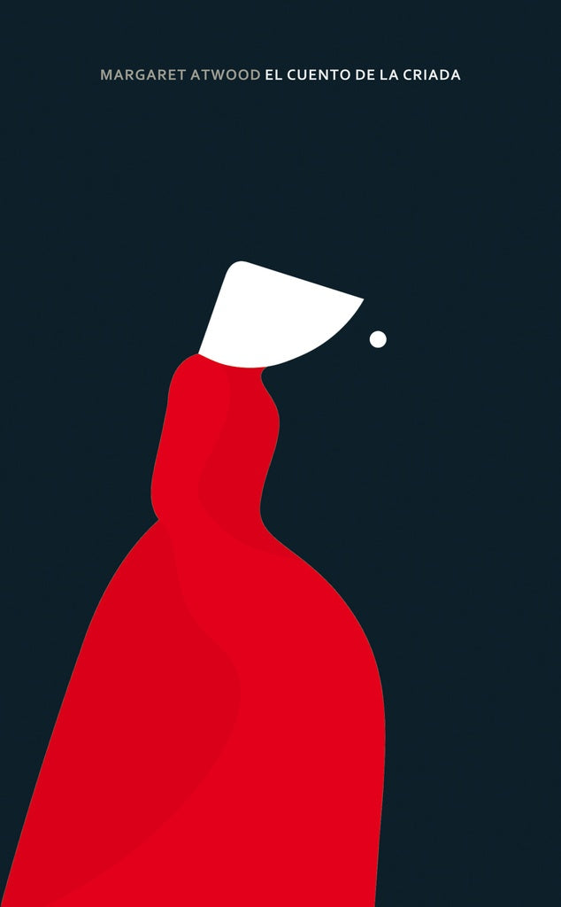 EL CUENTO DE LA CRIADA | Margaret Atwood