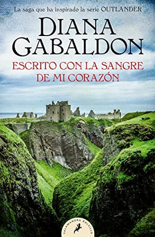 ESCRITO CON LA SANGRE DE MI CORAZÓN (SAGA OUTLANDER 8).. | Diana Gabaldon