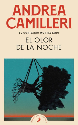 EL OLOR DE LA NOCHE.. | Andrea Camilleri