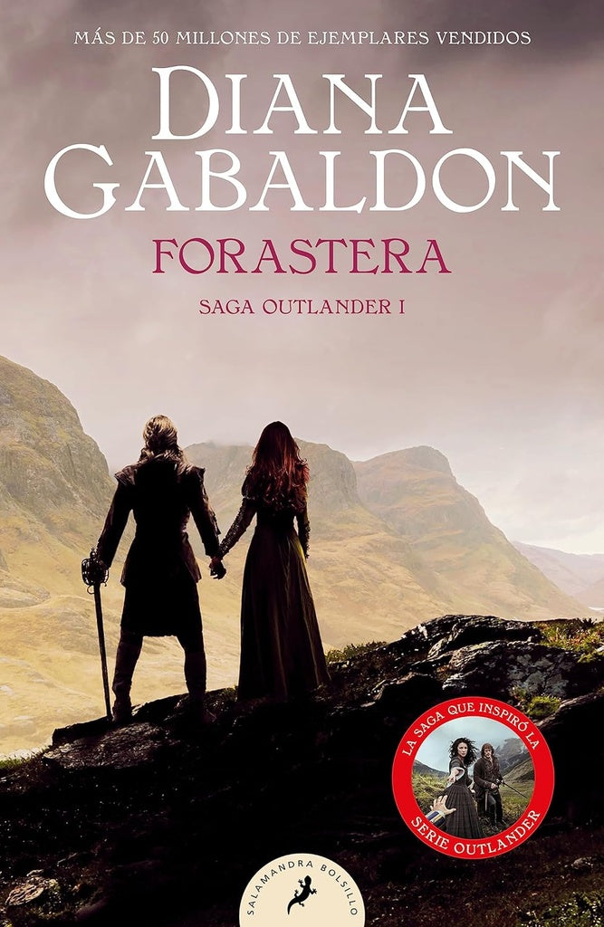 FORASTERA (SAGA OUTLANDER 1).. | Diana Gabaldon
