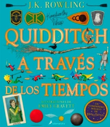 QUIDDITCH A TRAVES DE LOS TIEMPOS*(i) | J. K. Rowling