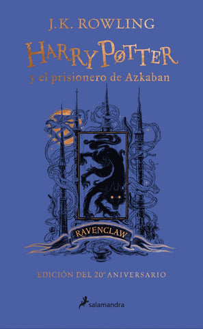 HARRY POTTER Y EL PRISIONERO DE AZKABAN RAVENCLAW* | J. K. Rowling