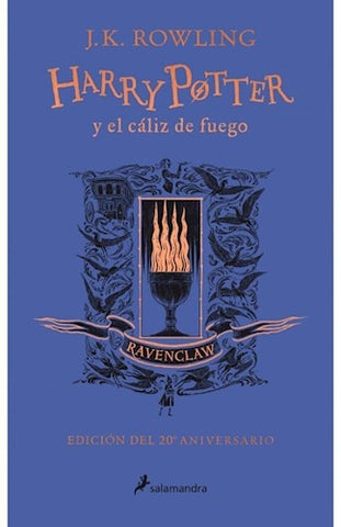 HARRY POTTER Y EL CALIZ DE FUEGO (RAVENCLAW) | J. K. Rowling