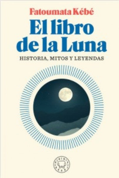 El libro de la luna | Fatoumata  Kébé