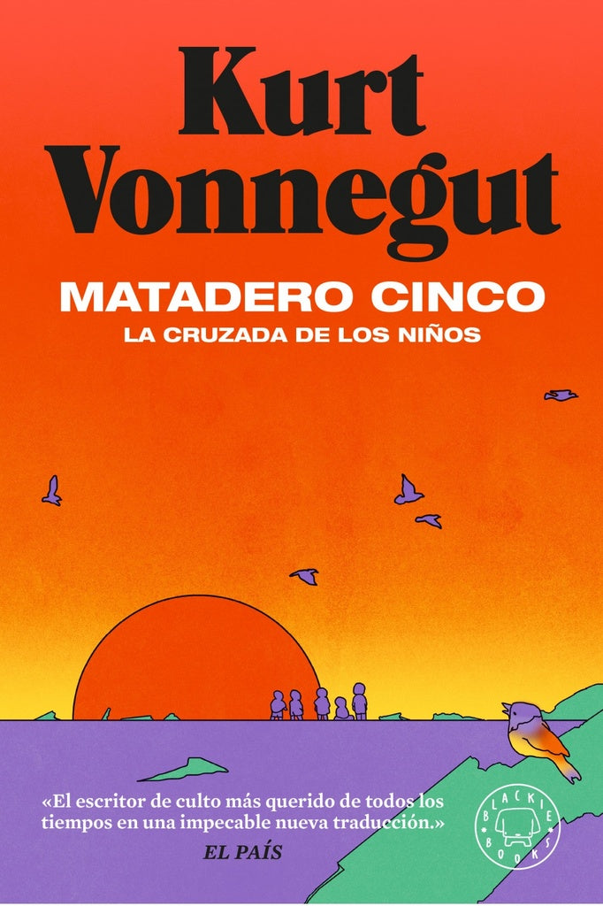 MATADERO CINCO.. | Kurt George Vonnegut
