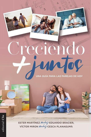 Creciendo + Juntos | Vera, Miron y otros