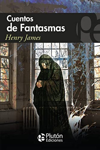 CUENTOS DE FANTASMAS.. | HENRY JAMES