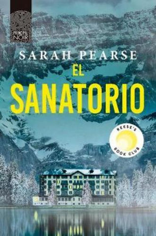 EL SANATORIO | SARAH PEARSE