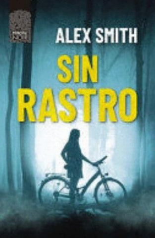 Sin rastro | Alex  Smith