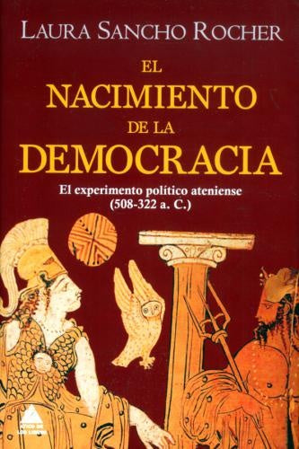 EL NACIMIENTO DE LA DEMOCRACIA.. | Laura Sancho Rocher