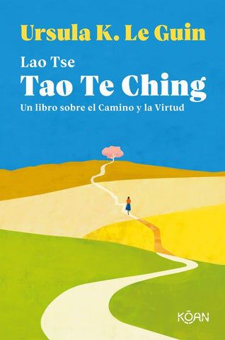 TAO TE CHING.. | Lao Tse