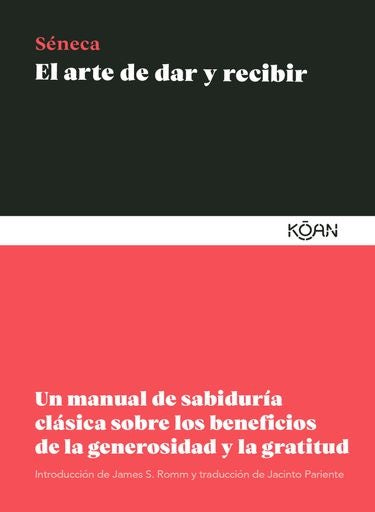 EL ARTE DE DAR Y RECIBIR.. | Séneca