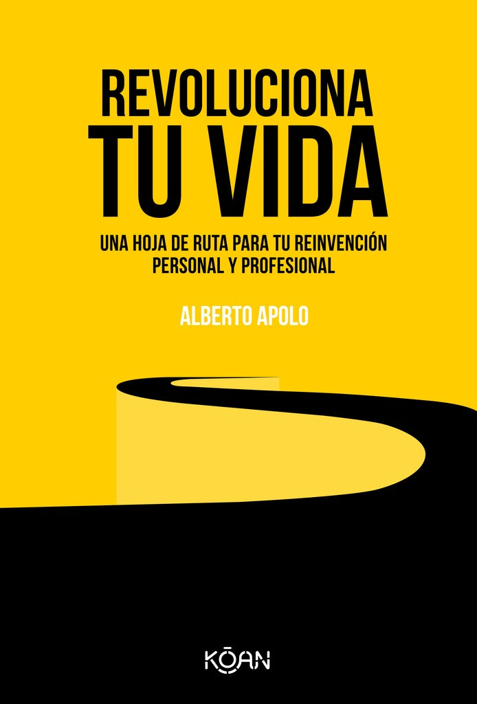 Revoluciona tu vida | Alberto Apolo