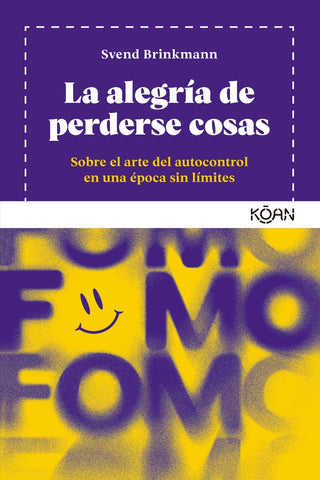 La alegria de perderse cosas | SVEND  BRINKMANN