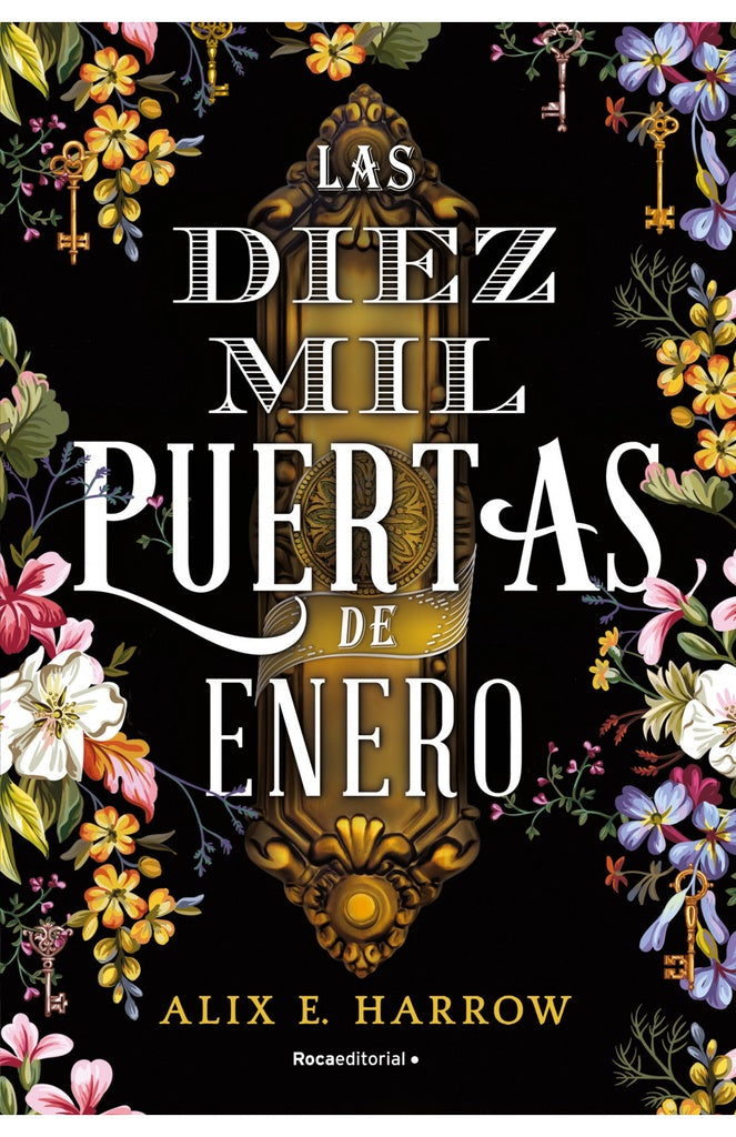 LAS DIEZ MIL PUERTAS DE ENERO*.. |  Alix E.  Harrow