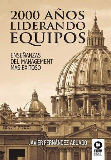 2000 años liderando equipo | Javier Fernández Aguado