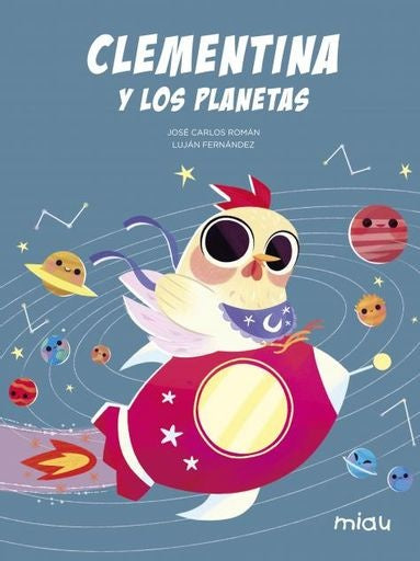 CLEMENTINA Y LOS PLANETAS | JUAN CARLOS ROMAN