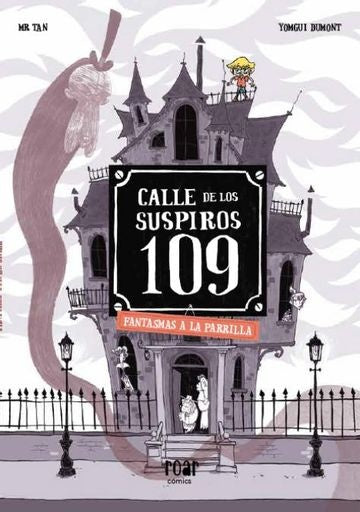 CALLE DE LOS SUSPIROS 109 N.2 FANTASMAS A LA PARRILLA | Mr  Tan