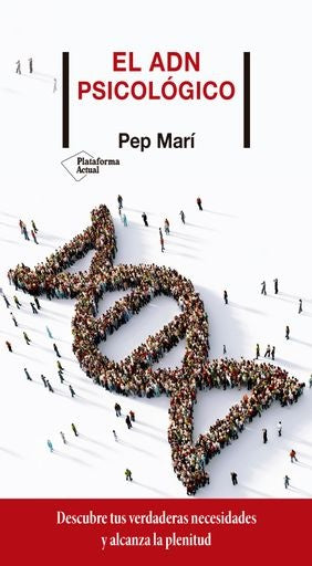 EL ADN PSICOLOGICO | PEP MARÍ