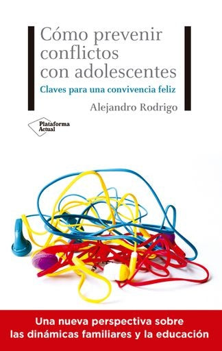 Cómo prevenir conflictos con adolecentes | Rodrigo