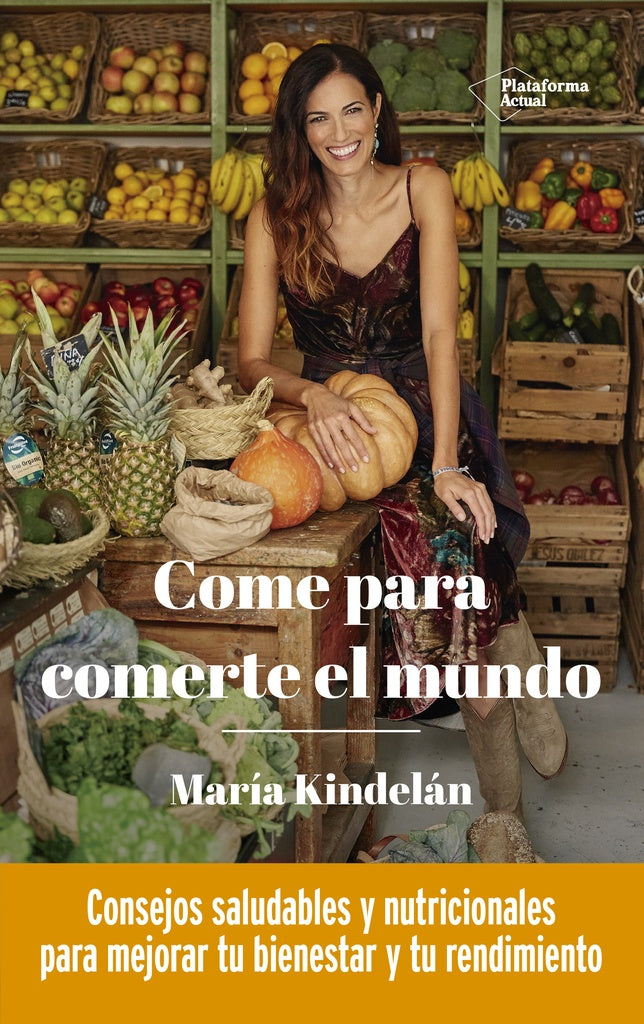 Come para comerte el mundo | Kindelán