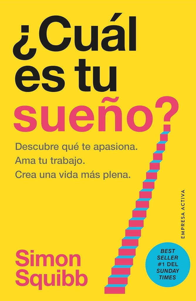 ¿CUÁL ES TU SUEÑO?.. | Simon  Squibb