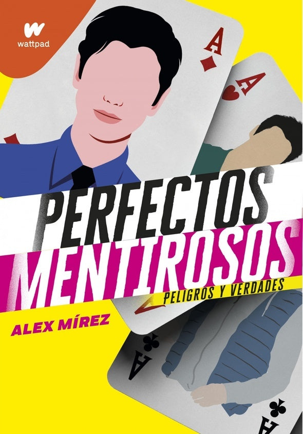 PERFECTOS MENTIROSOS .. | ALEX MÍREZ