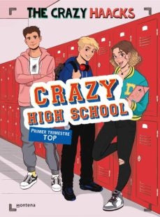 CRAZY HIGH SCHOOL PRIMER TRIMESTRE TOP*.. |  THE CRAZY HAACKS .