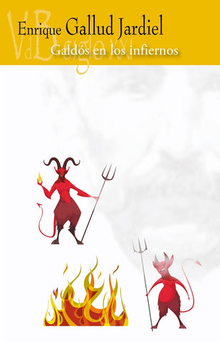 Galdós en los infiernos | Gallud, Gallud Jardiel