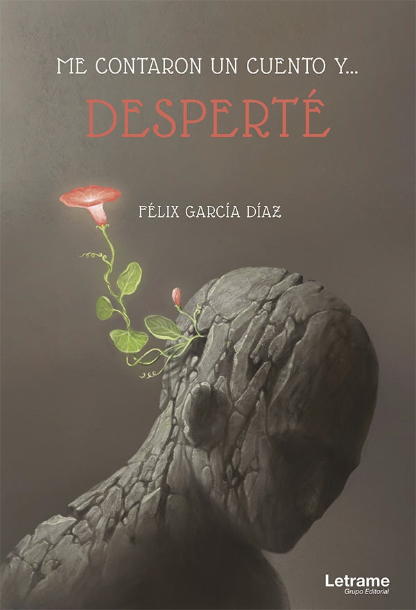 Me contaron un cuento y... desperté | Félix García Díaz