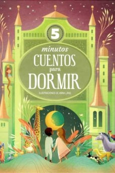 CUENTOS DE 5 MINUTOS PARA DORMIR.. | ANNA  LANG