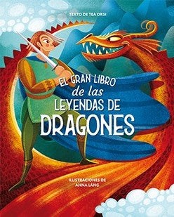 EL GRAN LIBRO DE LAS LEYENDAS DE DRAGONES..