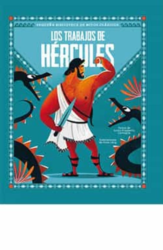 LOS TRABAJOS DE HERCULES (PEQUEÑA BIBLIOTECA DE MITPS CLASICOS).. | SONIA ELISABETTA  CORVAGLIA