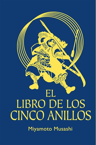 EL LIBRO DE LOS CINCO ANILLOS.. | Miyamoto Musashi