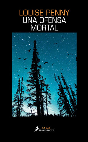 UNA OFENSA MORTAL*.. | Louise Penny