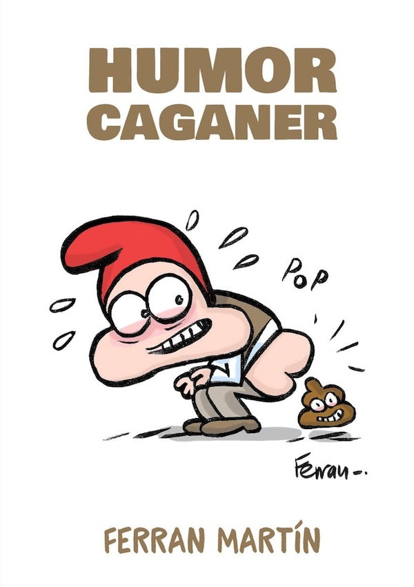 Humor caganer  | Ferran Martín